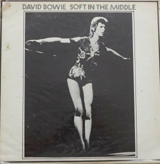David Bowie Soft In The Middle Lp Rare