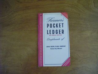Farmer’s Pocket Ledger 84th Edition 1950,  1951 John Deere Plow Co.  Kansas City Mo