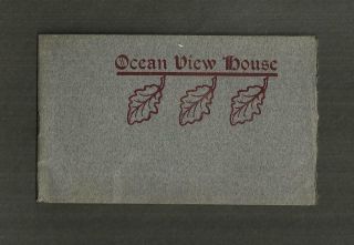 Circa 1910 Advertising Pamphlet Ocean View House Cape Ann Pigeon Cove Ma