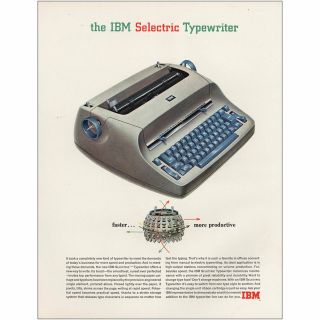 1963 Ibm Selectric Typewriter: Faster More Productive Vintage Print Ad