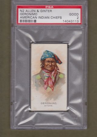 1887 - 1888 N2 Allen & Ginter American Indian Chiefs Geronimo Psa 2 Looks Better