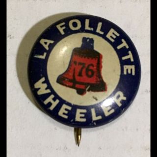 Orig 1924 Tin Litho Pinback Button Progressive Party Robert La Follette For Pres