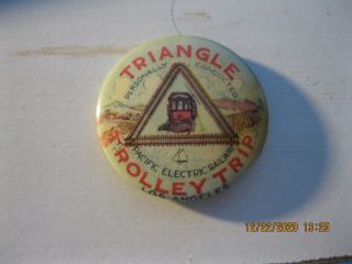Triangle Trolley Trip Los Angeles Pacific Electric Railway Pinback