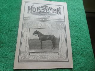 Harness Horse Racing 1911 Horseman & Spirit Of The Times Dan Patch Champion Sire