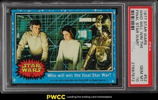 1977 Topps Star Wars Who Will Win The Final Star War? 52 Psa 10 Gem