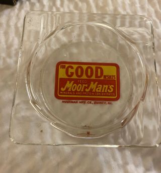 8/20) Rare Moormans For Good Results Feed Seed Agricultural Advertising Ashtray