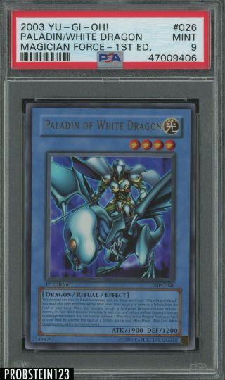 2003 Yu - Gi - Oh 1st Edition Magician Force 026 Paladin Of White Dragon Psa 9