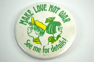 Make Love Not War Pin Badge Vintage 70s Hippie Pop Retro 2.  25 "