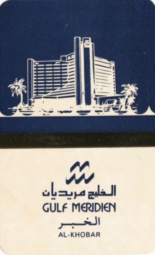 Saudi Arabia Al - Khobar Gulf Meridien Hotel Vintage Luggage Label Sk2162