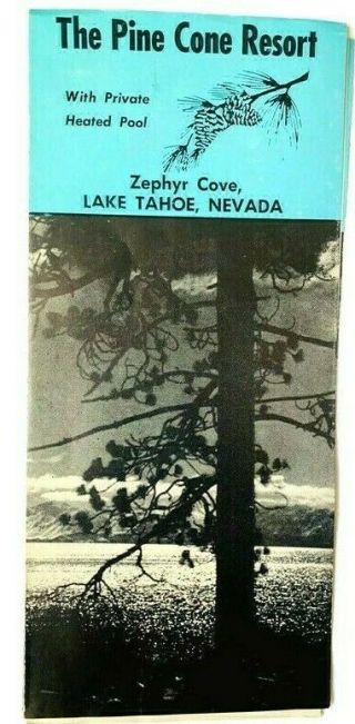 Vintage Pine Cone Resort Lake Tahoe Resort Brochure Zephyr Cove C.  1950s 1960s