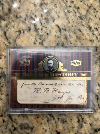 Rutherford B.  Hayes 2008 Upper Deck Signs Of History Autograph President /75