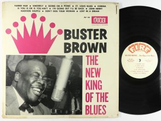 Buster Brown - King Of The Blues Lp - Fire 1st Press Mono Dg