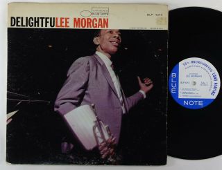 Lee Morgan " Delightfulee " Jazz Lp Blue Note 4243 Mono