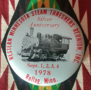 1978 Western Minnesota Steam Threshers Reunion Wmstr Pinback Button Badge