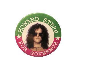 Rare Coloration.  Vintage Howard Stern Pin - Howard Stern For Governor