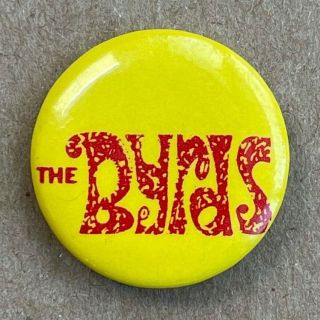 Rare Vintage Late 1970s The Byrds Button Pin Badge 1 " Roger Mcguinn David Crosby