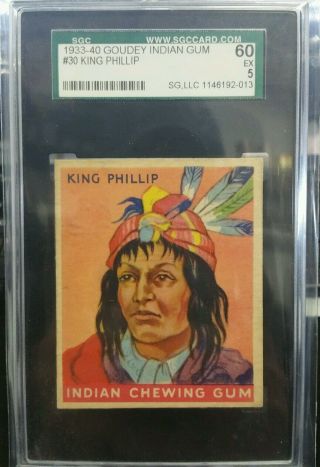 1933 King Phillip Goudey Indian Gum 30 Sgc 60 Ex