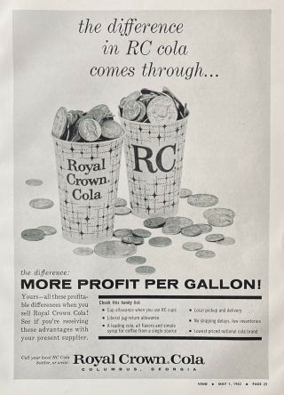 1962 Ad (l18) Royal Crown Cola,  Columbus,  Ga.  Vending Machine Soda And Cups