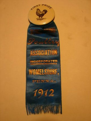 1st Prize Womelsdorf Poultry Association 1912 Pinback W/ Ribbon Womelsdorf,  Pa