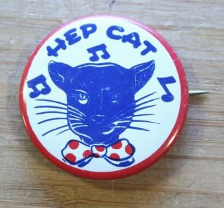 Vintage Hep Cat Rockabilly Pin Back Button - 1 3/8 " Diameter