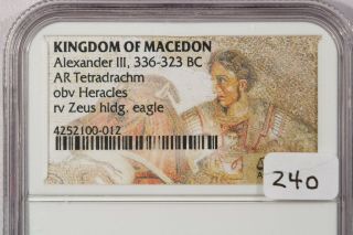 336 - 323 BC Kingdom of Macedon AR Tetradrachm Alexander III NGC B - 3 3