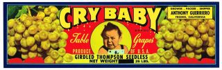 1950s Crate Label Box Vintage Cry Baby Fresno Wine Grapes Scarce 26lbs