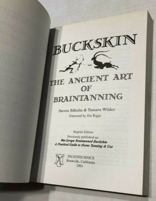 Buckskin The Ancient Art of Braintanning by Tamara Wilder & Steven Edholm 2001 3