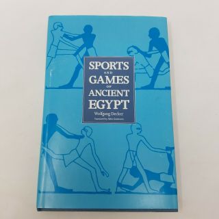 Sports And Games Of Ancient Egypt By Wolfgang Decker (1992,  Hardcover,  Dj)