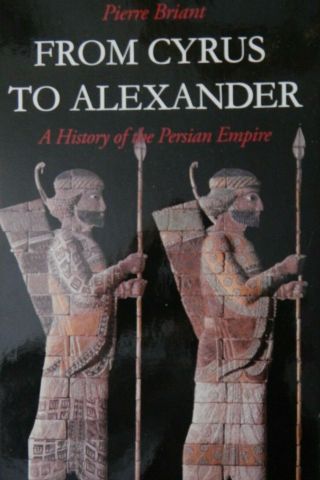 Pierre Briant.  From Cyrus To Alexander: A History Of The Persian Empire.
