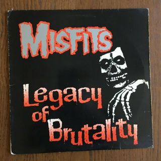 Misfits - Legacy Of Brutality Record Album Vinyl Lp