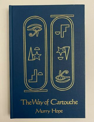 The Way Of The Cartouche: Oracle Ancient Egyptian Magic Murry Hope 1985 1st Ed. 2