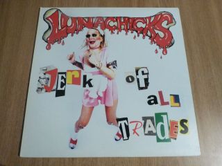 Lunachicks - Jerk Of All Trades,  Poster,  7 " Single - Usa - 1995 Issue - Vg,