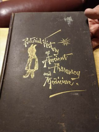 Pictorial History Of Ancient Pharmacy And Medicine By Hermann Peters 1887