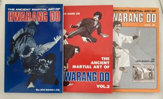 The Ancient Martial Art Of Hwarang Do Volume 1,  2 And 3 By Joo Bang Lee
