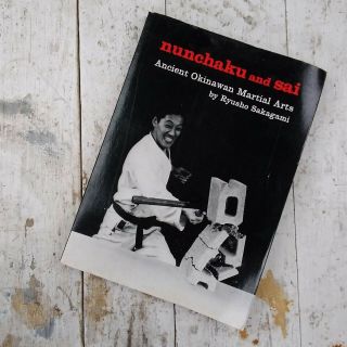 Nunchaku And Sai Ancient Okinawan Martial Arts Ryusho Sakagami 1974 1st Edition
