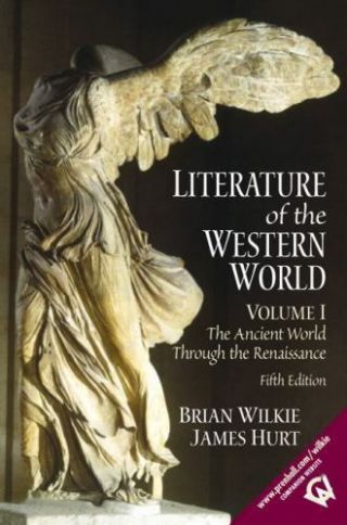 Literature Of The Western World: The Ancient World Through The Renaissance