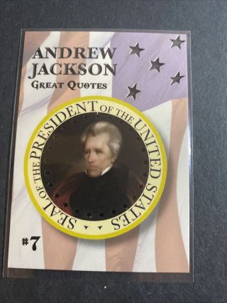 2020 Historic Autographs Potus First 36 Andrew Jackson Great Quotes Card 4/10