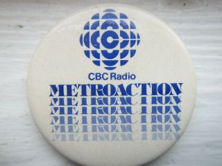 Cbc Radio Metro Action Canadian Broadcasting Corporation Canada Pin Badge Button