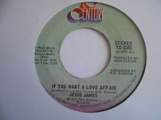 Jesse James If You Want A Love Affair 20th Century Modern Crossover Soul 45 Hear