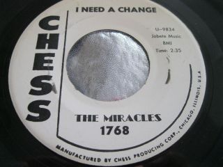 Soul Promo 45 : The Miracles 1768 I Need A Change All I Want Chess