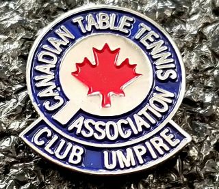 Canadian Table Tennis Association Canada Club Umpire Pin Badge