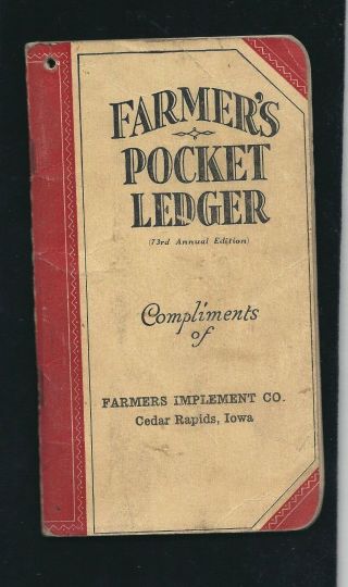 1939 - 40 Farmers Pocket Ledger John Deere - Farmers Implement Co.  Cedar Rapids Ia