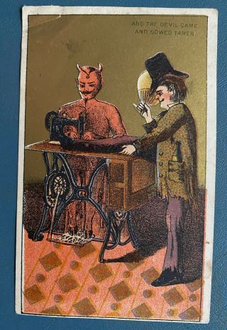 Late 1800’s Trade Card Singer Sewing Machine “the Devil Came And Sowed Tares”