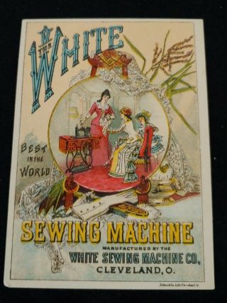 Trade Card The White Sewing Machine - Cleveland,  Ohio - Ladies Sewing