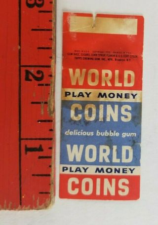 Vintage 1949 World Play Money Coins Bubble Gum Empty Topps Wrapper
