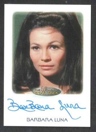 The Women Of Star Trek (rittenhouse 2010) Autograph Card Barbara Luna