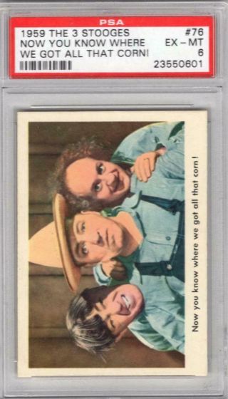 1959 The 3 Three Stooges Fleer Now You Know Where We Got All 76 Psa 6 W10