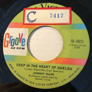Northern Soul Johnny Nash Deep In The Heart Of Harlem Groove 45 Canadian Nm