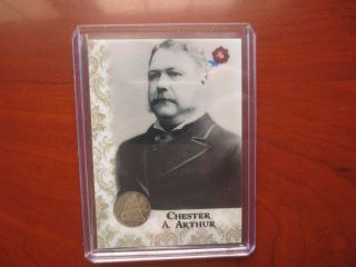 President Chester A Authur 2020 Historic Autographs Potus First 36 Coin Card /20