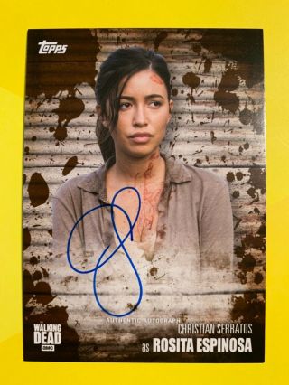 Topps The Walking Dead Season 6 Autograph Card Christian Serratos As Rosita /50